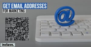 How Can I Get Email Addresses for Marketing